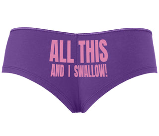 All This And I Swallow - Purple Boyshort