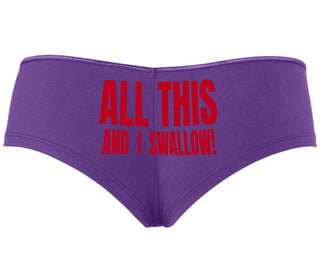 All This And I Swallow - Purple Boyshort