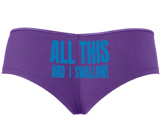All This And I Swallow - Purple Boyshort