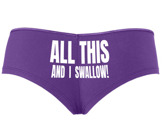 All This And I Swallow - Purple Boyshort