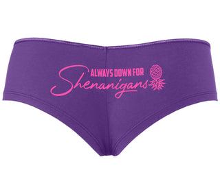 Always Down For Shenanigans - Purple Boyshort