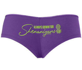 Always Down For Shenanigans - Purple Boyshort