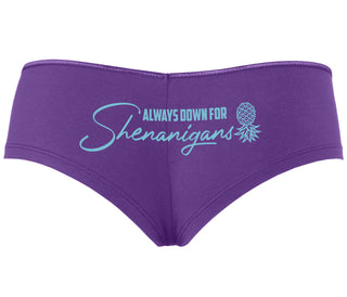 Always Down For Shenanigans - Purple Boyshort
