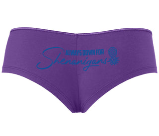 Always Down For Shenanigans - Purple Boyshort