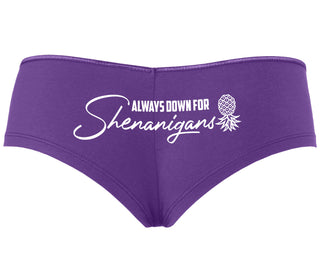 Always Down For Shenanigans - Purple Boyshort