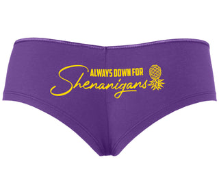 Always Down For Shenanigans - Purple Boyshort
