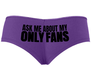 Ask Me About My Only Fans - Purple Boyshort