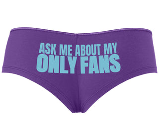Ask Me About My Only Fans - Purple Boyshort