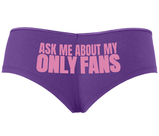 Ask Me About My Only Fans - Purple Boyshort