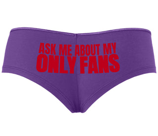 Ask Me About My Only Fans - Purple Boyshort