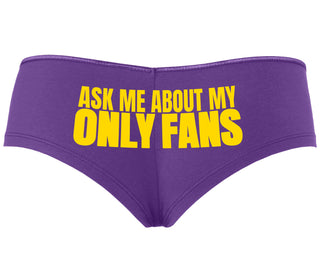 Ask Me About My Only Fans - Purple Boyshort