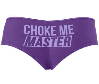 Choke Me Master - Purple Boyshort