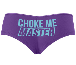 Choke Me Master - Purple Boyshort