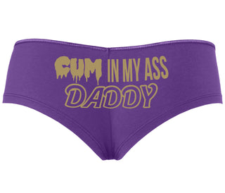 Cum In My Ass Daddy - Purple Boyshort