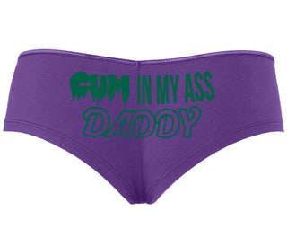 Cum In My Ass Daddy - Purple Boyshort