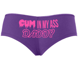 Cum In My Ass Daddy - Purple Boyshort