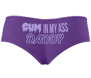 Cum In My Ass Daddy - Purple Boyshort