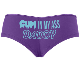 Cum In My Ass Daddy - Purple Boyshort