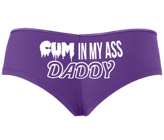 Cum In My Ass Daddy - Purple Boyshort