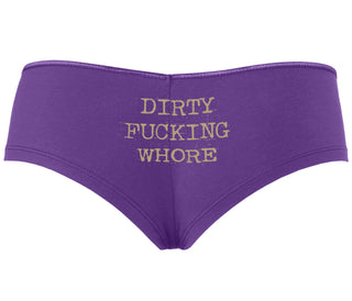 Dirty Fucking Whore - Purple Boyshort