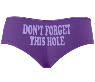 Don’t Forget This Hole - Purple Boyshort