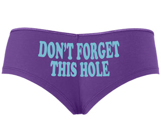 Don’t Forget This Hole - Purple Boyshort
