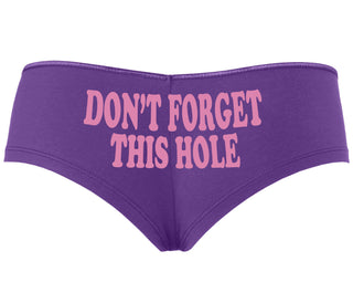 Don’t Forget This Hole - Purple Boyshort