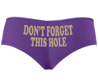Don’t Forget This Hole - Purple Boyshort