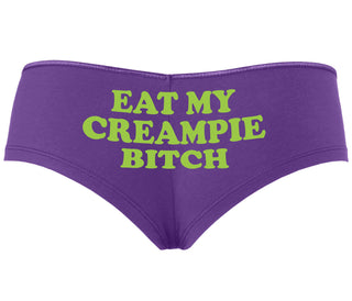 Eat My Creampie Bitch - Purple Boyshort
