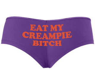 Eat My Creampie Bitch - Purple Boyshort