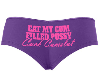 Eat My Cum Filled Pussy  Cuck Cumslut - Purple Boyshort