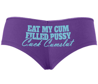 Eat My Cum Filled Pussy  Cuck Cumslut - Purple Boyshort