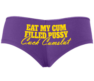 Eat My Cum Filled Pussy  Cuck Cumslut - Purple Boyshort