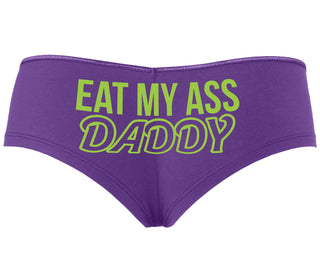 Eat My Ass Daddy - Purple Boyshort