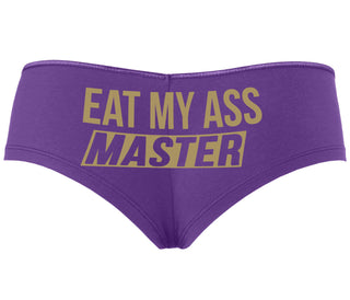 Eat My Ass Master - Purple Boyshort