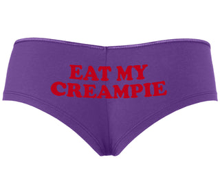Eat My Creampie - Purple Boyshort