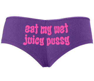Eat My Wet Juicy Pussy - Purple Boyshort