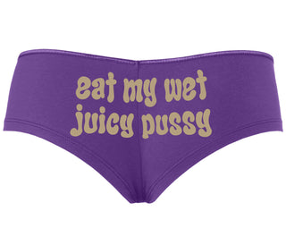 Eat My Wet Juicy Pussy - Purple Boyshort