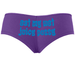 Eat My Wet Juicy Pussy - Purple Boyshort