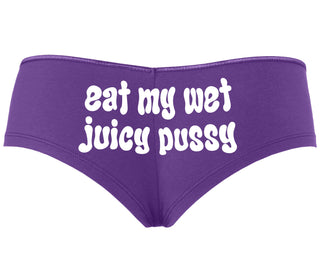 Eat My Wet Juicy Pussy - Purple Boyshort
