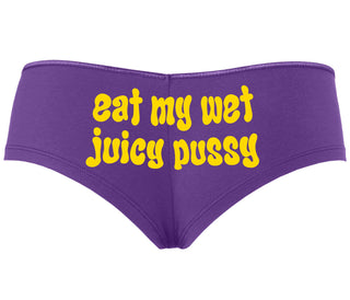 Eat My Wet Juicy Pussy - Purple Boyshort