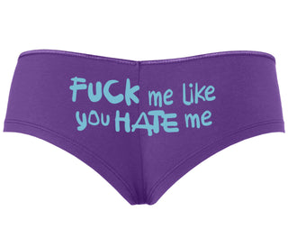 Fuck Me Like You Hate Me - Purple Boyshort