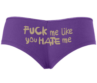 Fuck Me Like You Hate Me - Purple Boyshort