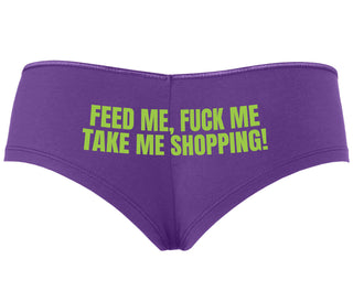 Feed Me Fuck Me Take Me Shopping - Purple Boyshort