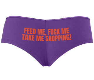 Feed Me Fuck Me Take Me Shopping - Purple Boyshort