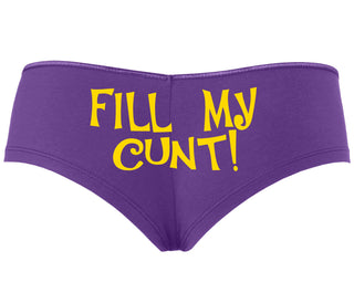 Fill My Cunt - Purple Boyshort