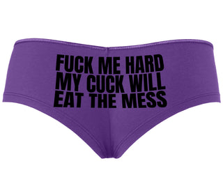 Fuck Me Hard Cuck Will Eat The Mess - Purple Boyshort