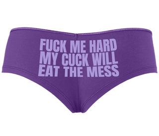 Fuck Me Hard Cuck Will Eat The Mess - Purple Boyshort