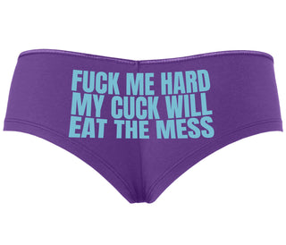Fuck Me Hard Cuck Will Eat The Mess - Purple Boyshort