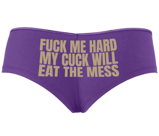 Fuck Me Hard Cuck Will Eat The Mess - Purple Boyshort